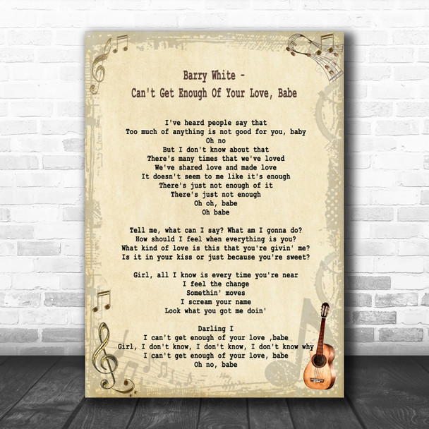 Barry White Can't Get Enough Of Your Love, Babe Song Lyric Music Wall Art Print