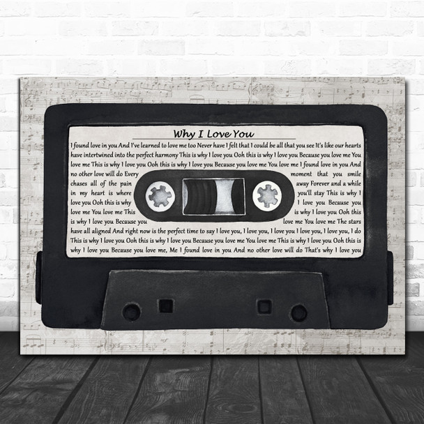 MAJOR Why I Love You Music Script Cassette Tape Song Lyric Art Print