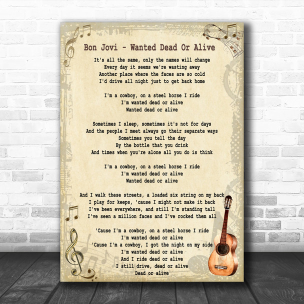 Bon Jovi Wanted Dead Or Alive Song Lyric Music Wall Art Print