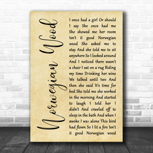 The Beatles Norwegian Wood (This Bird Has Flown) Rustic Script Song Lyric Art Print