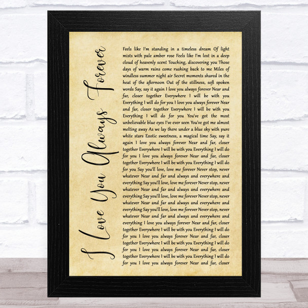 Donna Lewis I Love You Always Forever Rustic Script Song Lyric Art Print