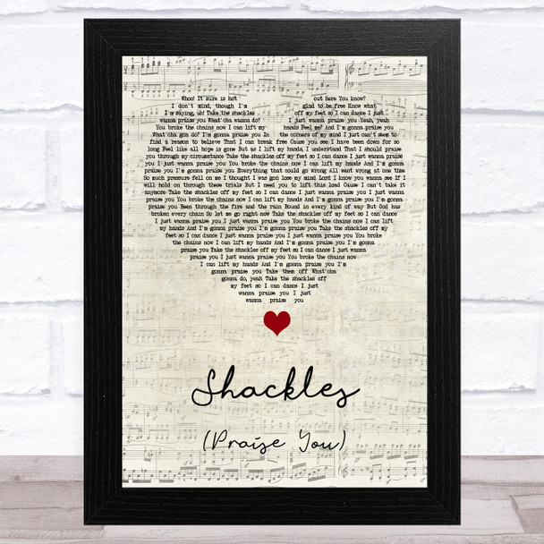 Mary Mary Shackles (Praise You) Script Heart Song Lyric Art Print