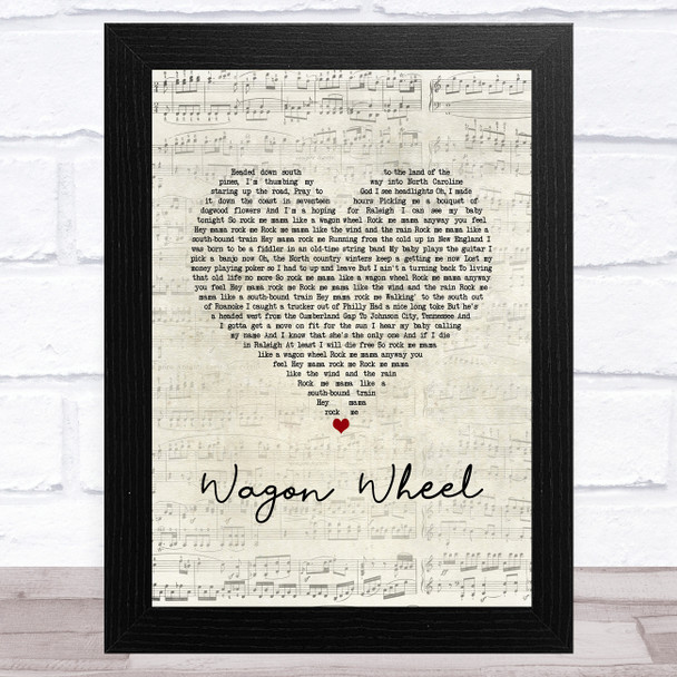 Bob Dylan Wagon Wheel Script Heart Song Lyric Art Print