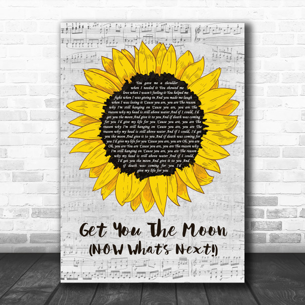 Kina Get You The Moon (NOW What's Next!) Grey Script Sunflower Song Lyric Art Print