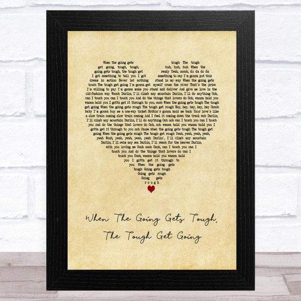 Billy Ocean When The Going Gets Tough, The Tough Get Going Vintage Heart Song Lyric Art Print