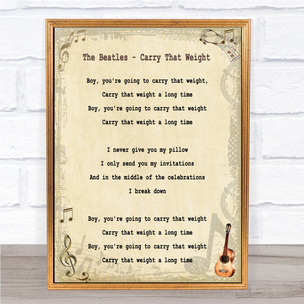 The Beatles Carry That Weight Song Lyric Music Wall Art Print
