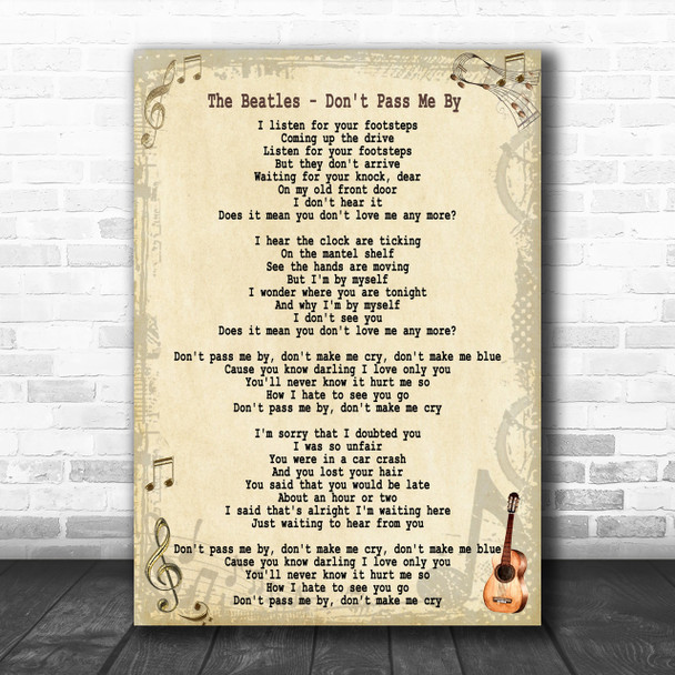 The Beatles Don't Pass Me By Song Lyric Music Wall Art Print
