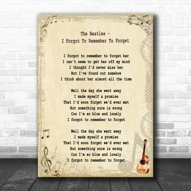 The Beatles I Forgot To Remember To Forget Song Lyric Music Wall Art Print