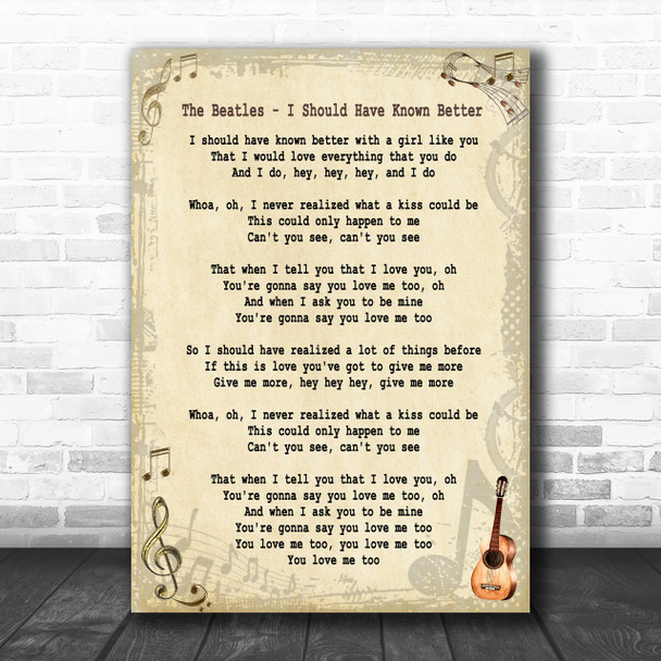 The Beatles I Should Have Known Better Song Lyric Music Wall Art Print