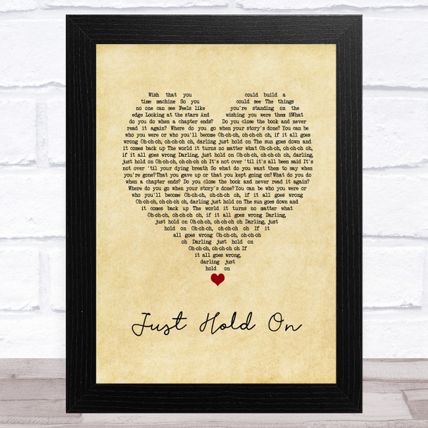 Louis Tomlinson & Steve Aoki Just Hold On Vintage Heart Song Lyric Art Print