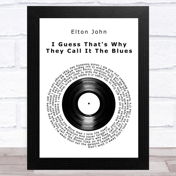 Elton John I Guess That's Why They Call It The Blues Vinyl Record Song Lyric Art Print