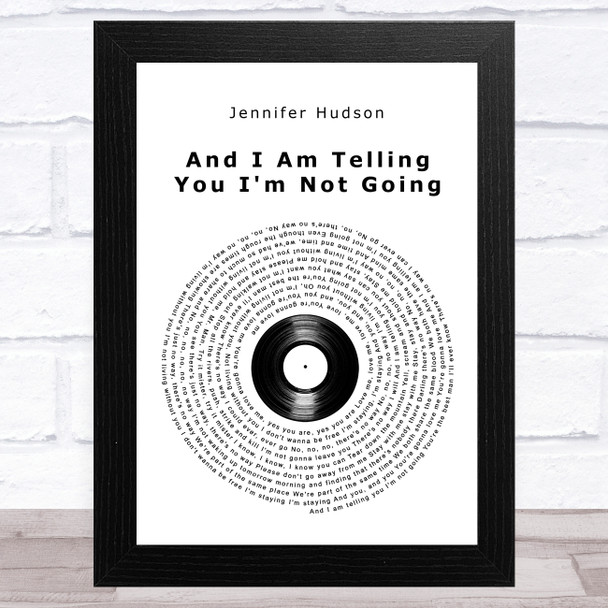 Jennifer Hudson And I Am Telling You I'm Not Going Vinyl Record Song Lyric Art Print