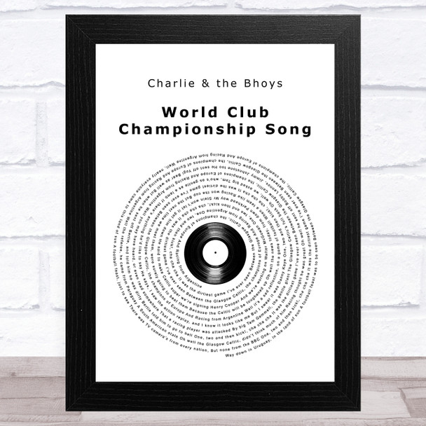 Charlie & the Bhoys World Club Championship Song Vinyl Record Song Lyric Art Print