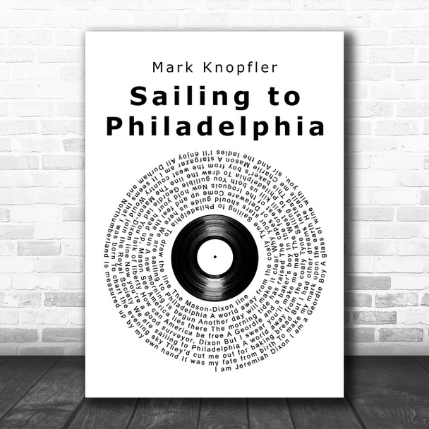 Mark Knopfler Sailing to Philadelphia Vinyl Record Song Lyric Art Print
