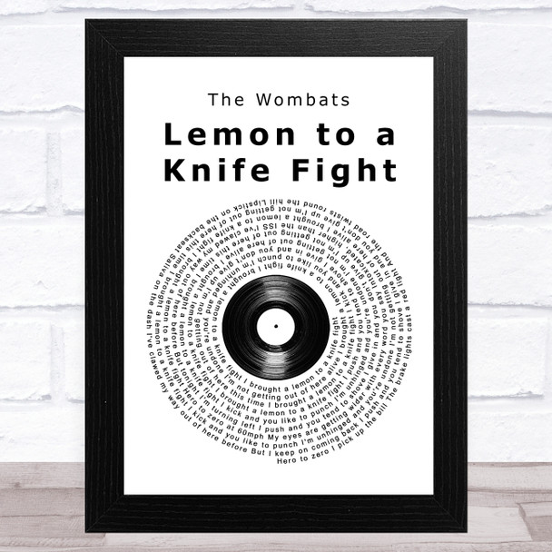 The Wombats Lemon to a Knife Fight Vinyl Record Song Lyric Art Print