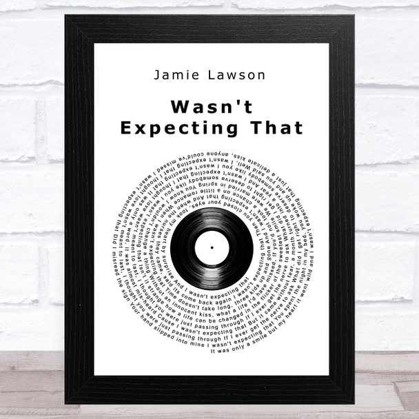 Jamie Lawson Wasn't Expecting That Vinyl Record Song Lyric Art Print