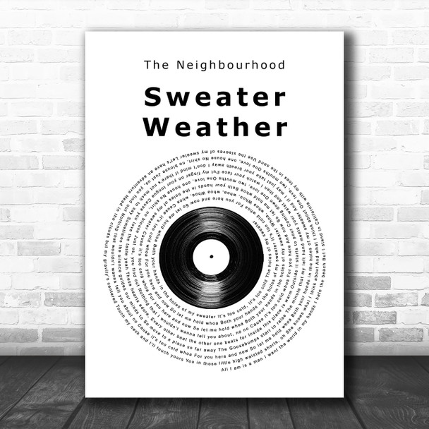 The Neighbourhood Sweater Weather Vinyl Record Song Lyric Art Print