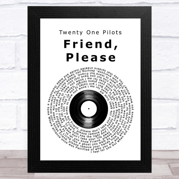 Twenty One Pilots Friend, Please Vinyl Record Song Lyric Art Print