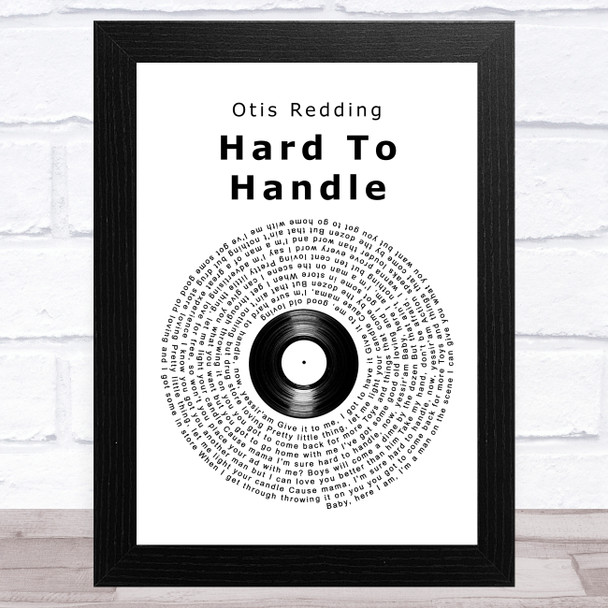 Otis Redding Hard To Handle Vinyl Record Song Lyric Art Print
