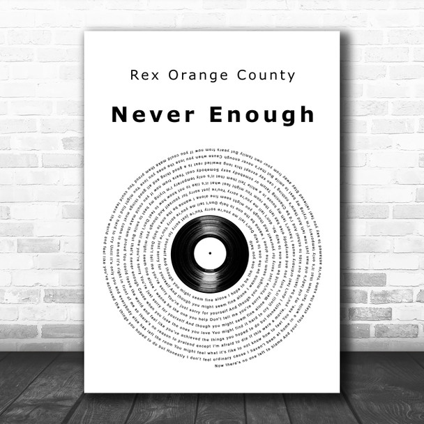 Rex Orange County Never Enough Vinyl Record Song Lyric Art Print