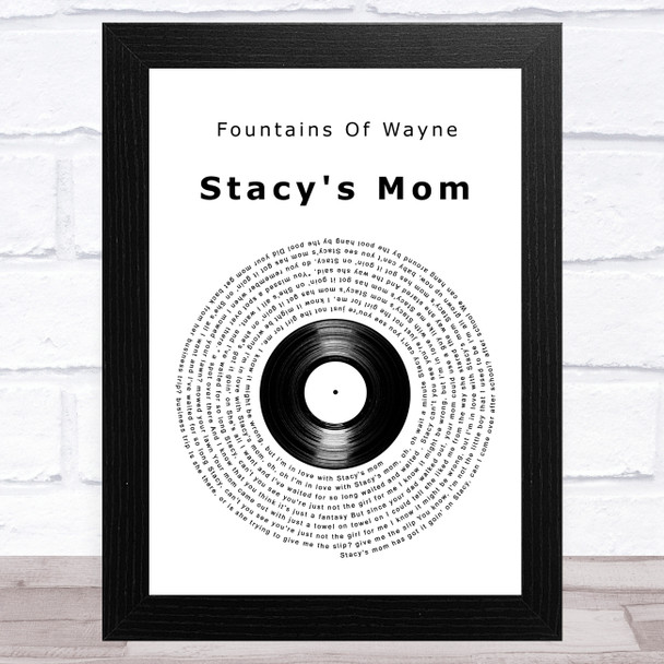 Fountains Of Wayne Stacy's Mom Vinyl Record Song Lyric Art Print