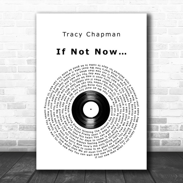 Tracy Chapman If Not Now Vinyl Record Song Lyric Art Print