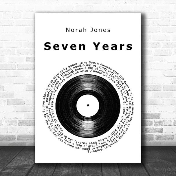 Norah Jones Seven Years Vinyl Record Song Lyric Art Print