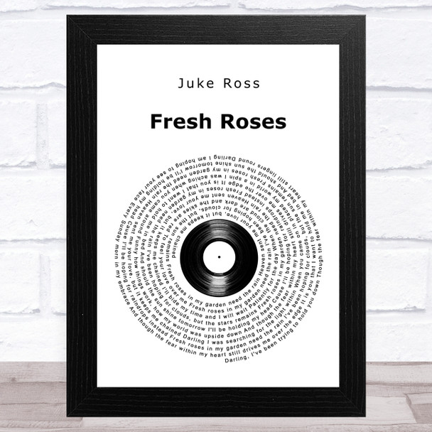 Juke Ross Fresh Roses Vinyl Record Song Lyric Art Print