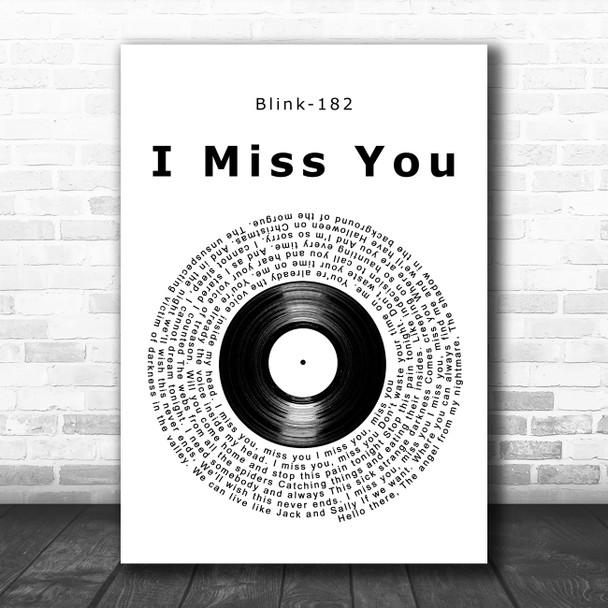 Blink-182 I Miss You Vinyl Record Song Lyric Art Print
