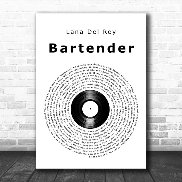 Lana Del Rey Bartender Vinyl Record Song Lyric Art Print