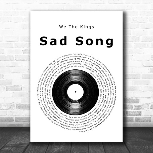 We The Kings Sad Song Vinyl Record Song Lyric Art Print