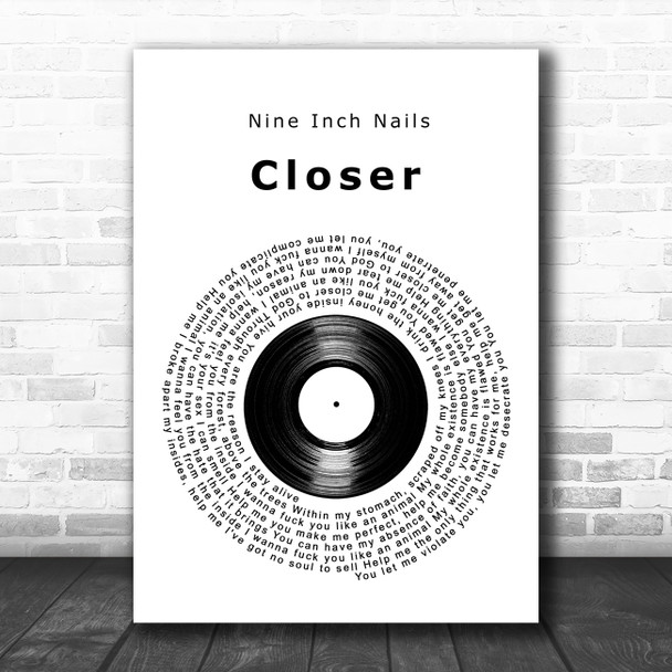 Nine Inch Nails Closer Vinyl Record Song Lyric Art Print