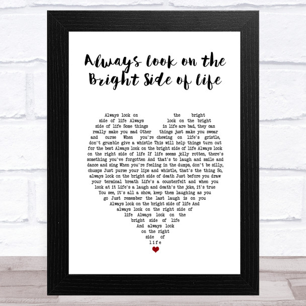 Art Garfunkel Always Look on the Bright Side of Life White Heart Song Lyric Art Print