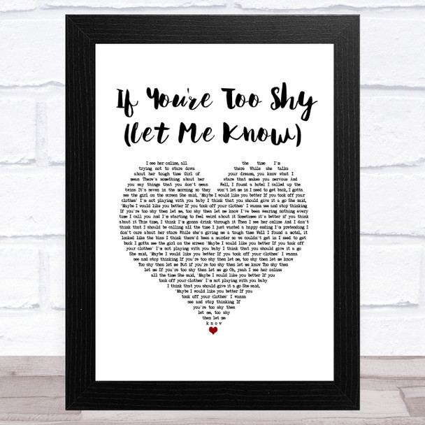 The 1975 If You're Too Shy (Let Me Know) White Heart Song Lyric Art Print