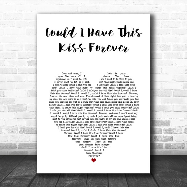 Whitney Houston & Enrique Iglesias Could I Have This Kiss Forever White Heart Song Lyric Art Print