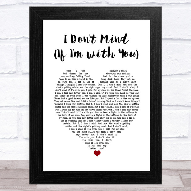 Brian Fallon I Don't Mind (If I'm with You) White Heart Song Lyric Art Print