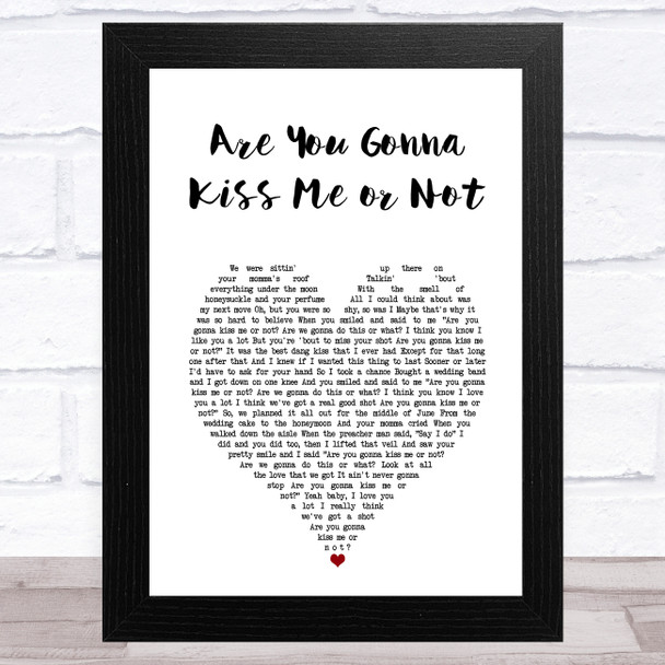 Thompson Square Are You Gonna Kiss Me or Not White Heart Song Lyric Art Print