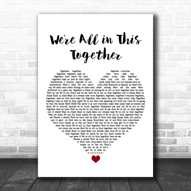 Zac Efron & Vanessa Hudgens We're All in This Together White Heart Song Lyric Art Print