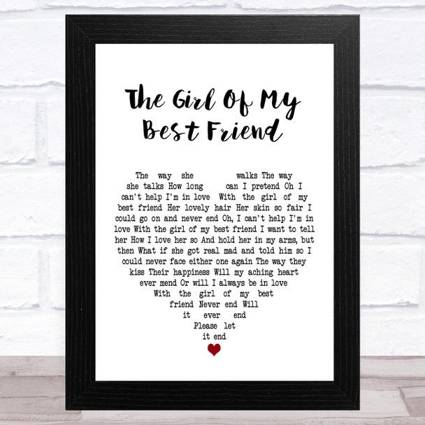 Elvis Presley The Girl of My Best Friend White Heart Song Lyric Art Print