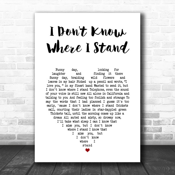 Joni Mitchell I Don't Know Where I Stand White Heart Song Lyric Art Print