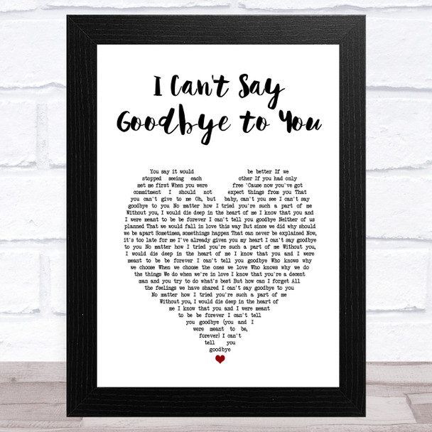 Helen Reddy I Can't Say Goodbye to You White Heart Song Lyric Art Print