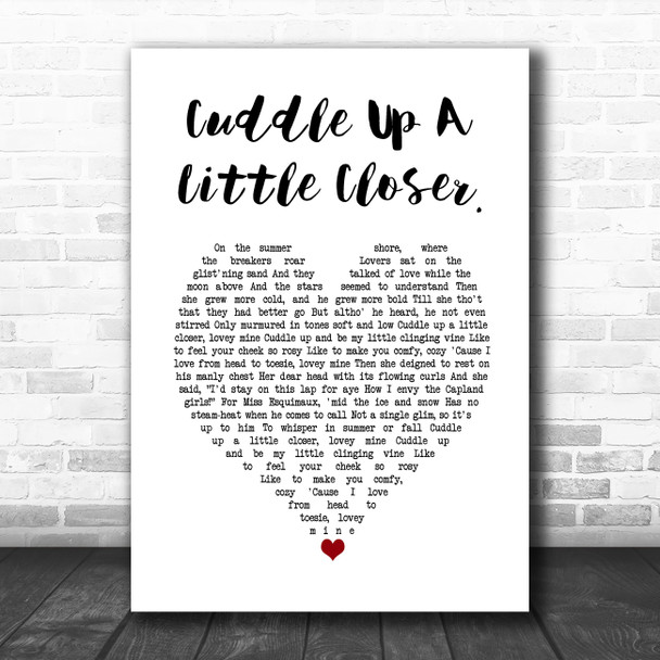 Doris Day Cuddle Up A Little Closer. White Heart Song Lyric Art Print