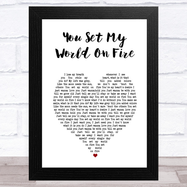 Loving Caliber You Set My World On Fire White Heart Song Lyric Art Print