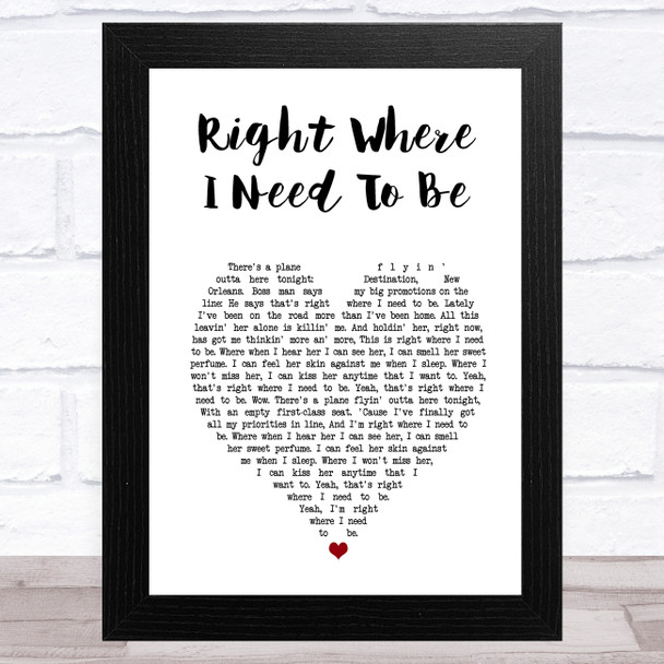 Gary Allan Right Where I Need To Be White Heart Song Lyric Art Print