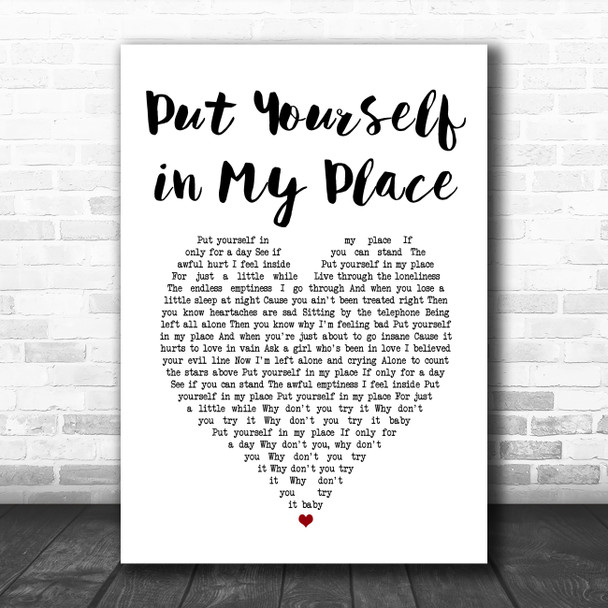 The Elgins Put Yourself in My Place White Heart Song Lyric Art Print