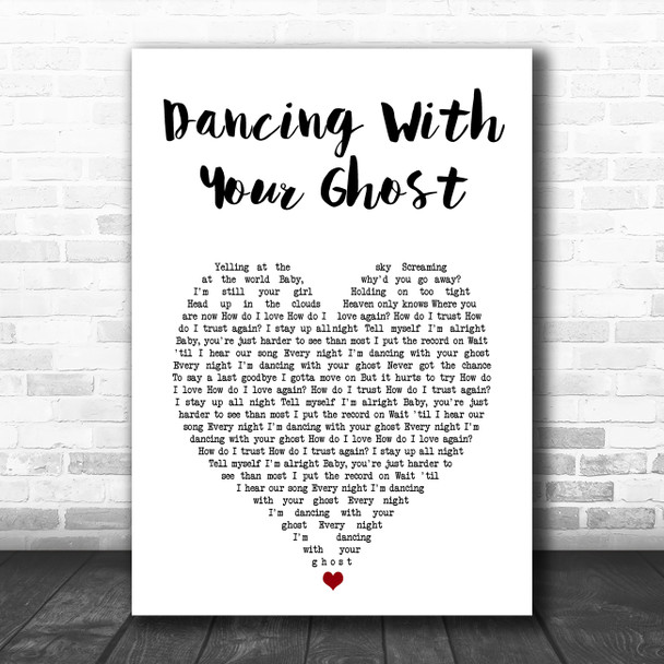 Sasha Sloan Dancing With Your Ghost White Heart Song Lyric Art Print