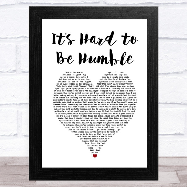 Mac Davis It's Hard to Be Humble White Heart Song Lyric Art Print