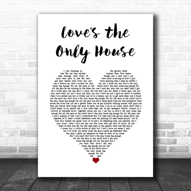 Martina McBride Loves the Only House White Heart Song Lyric Art Print