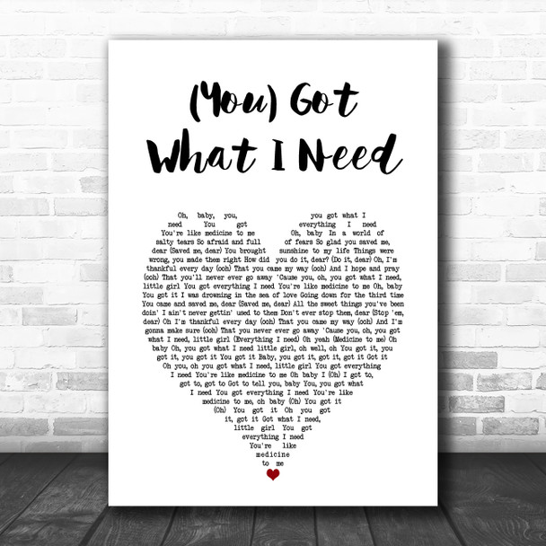 Freddie Scott (You) Got What I Need White Heart Song Lyric Art Print