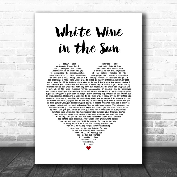 Tim Minchin White Wine in the Sun White Heart Song Lyric Art Print